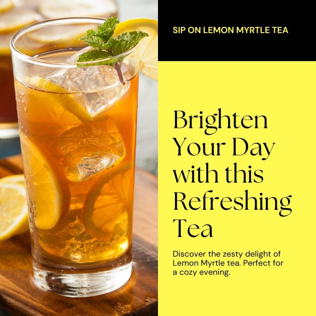 Lemon Myrtle tea in a clear glass, garnished with fresh lemon slices & mint leaf.