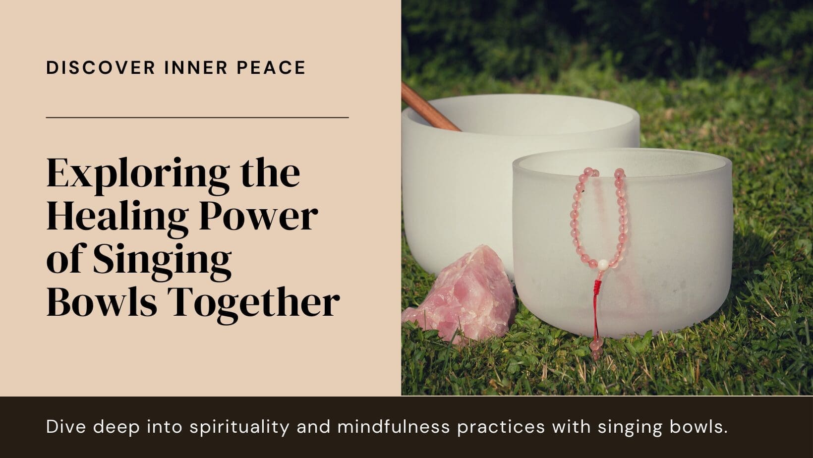 Singing Bowls and Spirituality: How Do These Two Intertwine?