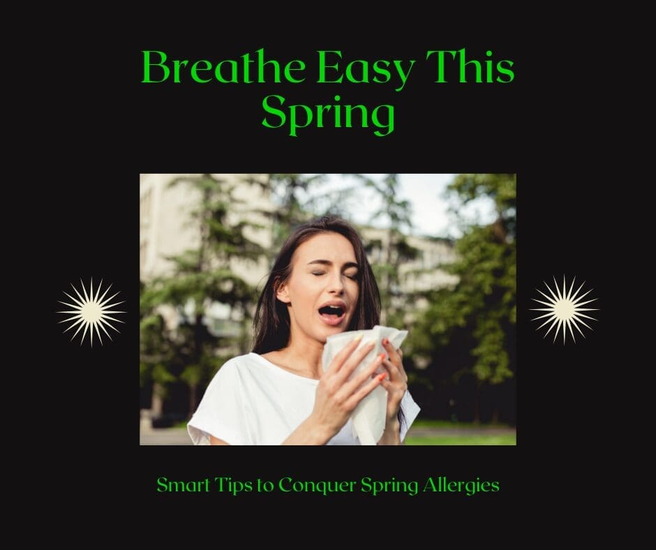 Spring Allergies: A Humorous Survival Guide